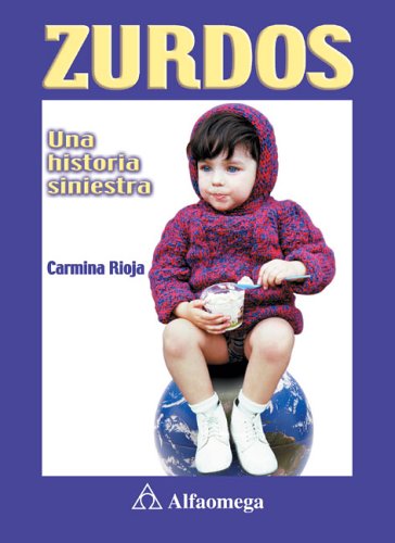 ZURDOS  UNA HISTORIA SINIESTRA