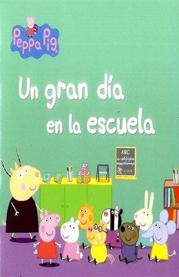 PEPPA PIG: UN GRAN DIA EN LA ESCUELA